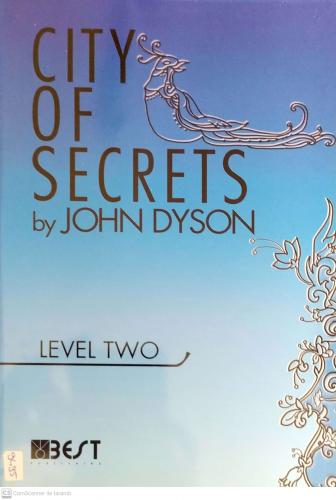 City Of Secrets -Level Two Jhon Dyson Anonim