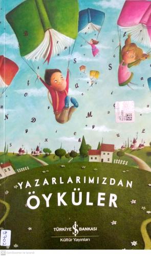 Yazarlarımızdan Öyküler Türkiye İş Bankası Kültür Yayınları