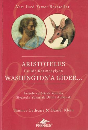 Aristoteles ile Bir Karıncayiyen Washington'a Gider... Thomas Cathcart