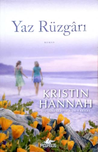 Yaz Rüzgarı Kristin Hannah Pegasus Yayıncılık