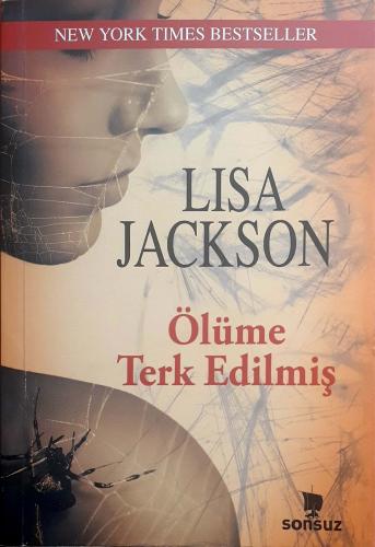 Ölüme Terk Edilmiş Lisa Jackson Sonsuz Kitap