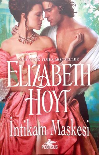 İntikam Maskesi Elizabeth Hoyt Pegasus Yayıncılık