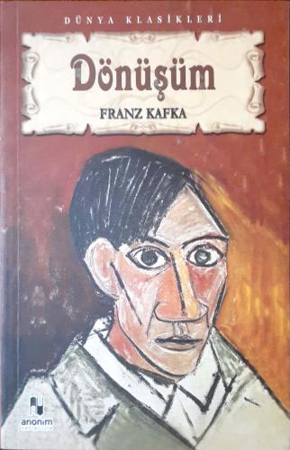Dönüşüm Franz Kafka Anonim