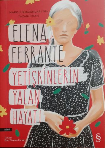 Yetişkinlerin Yalan Hayatı Elena Ferrante Everest Yayınları