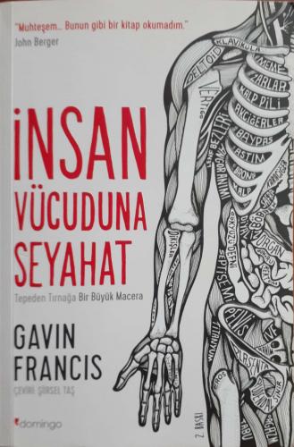 İnsan Vücuduna Seyahat Gavin Francis Domingo