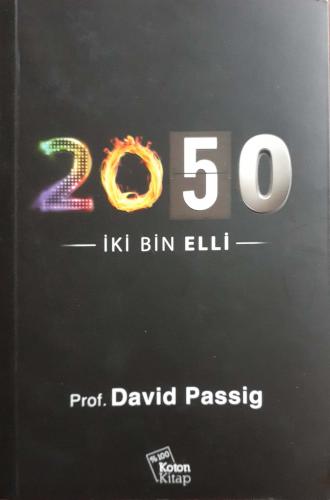 2050 -İki Bin Elli- Prof.David Passig Koton Kitap