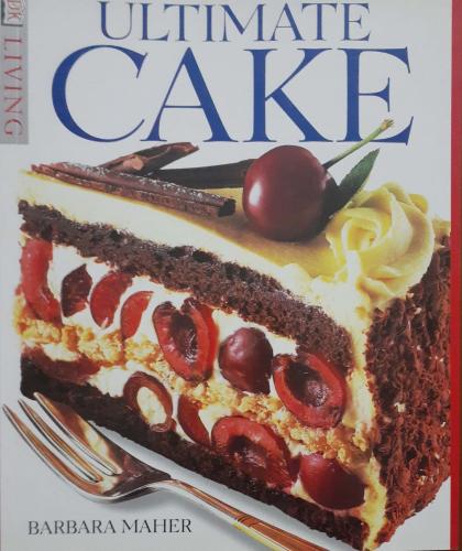 Ultimate Cake Barbara Maher Dorling Kindersley