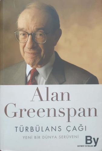 Türbülans Çağı Alan Greenspan Boyner Yayınları