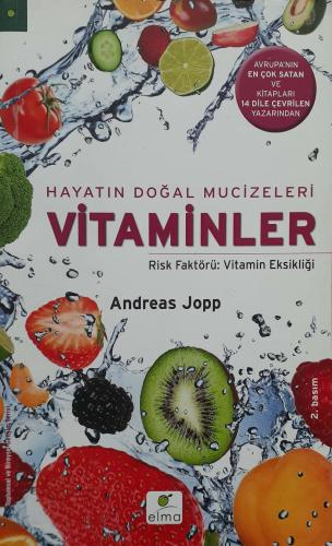 Hayatın Doğal Mucizeleri Vitaminler Andreas Joop Elma Yayınevi