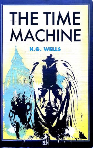 The Time Machine H.G. Wells Ren