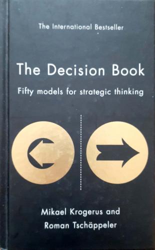 The Decision Book Mikael Krogerus and Roman Tshappeler Profile Books