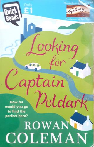 Looking For Captain Poldark Rowan Coleman Ebury Press