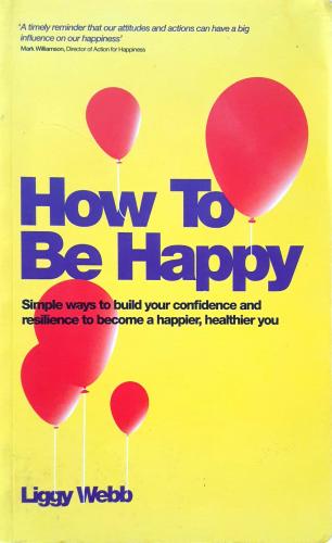 How To Be Happy Liggy Webb Capstone