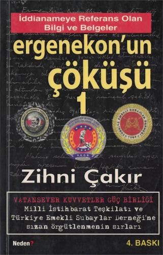 Ergenekon'un Çöküşü Zihni Çakır Neden Kitap %40 indirimli