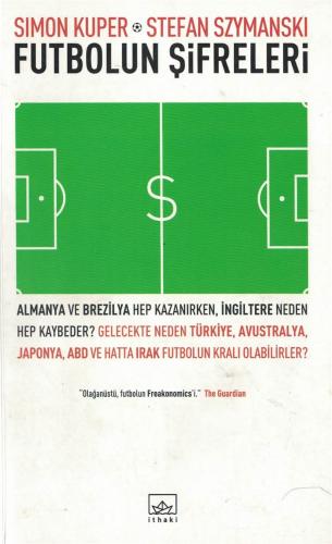 Futbolun Şifreleri Simon Kuper - Stefan Szymanski İthaki Yayınları %54