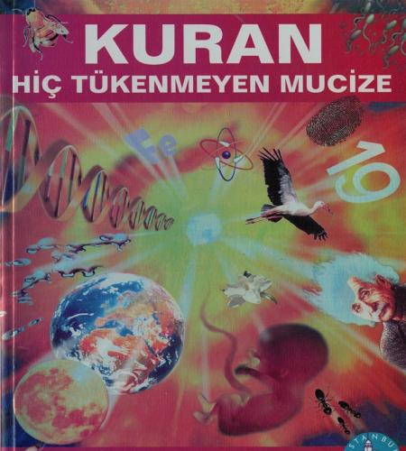 Kur'an Hiç Tükenmeyen Mucize Kuran Araştırmaları Grubu İstanbul Yayıne