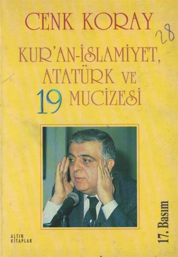 Kur'an İslamiyet, Atatürk ve 19 Mucizesi Cenk Koray Altın Kitaplar %42