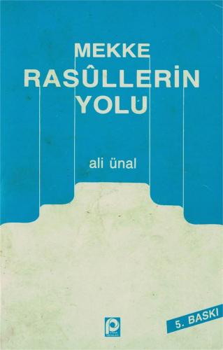 Mekke Rasullerin yolu Ali Ünal Pınar %55 indirimli