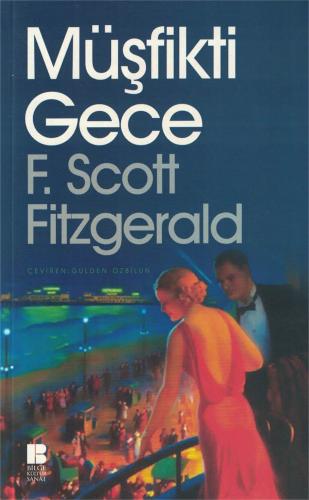 Müşfikti Gece F.Scott Fitzgerald Bilge Kültür Sanat %28 indirimli