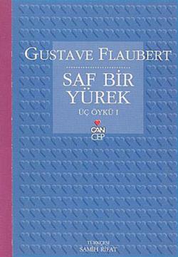 Saf Bir Yürek - Gustave Flaubert | Yeni ve İkinci El Ucuz Kitabın Adre