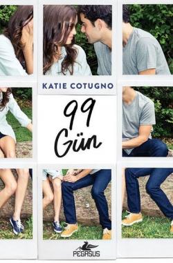 99 Gün - Katie Cotugno | Yeni ve İkinci El Ucuz Kitabın Adresi