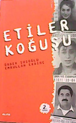 ETİLER KOĞUŞU - Önder Şuşoğlu- | Yeni ve İkinci El Ucuz Kitabın Adresi