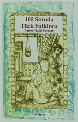 100 Soruda Türk Folkloru - Pertev Naili Boratav- | Yeni ve İkinci El U