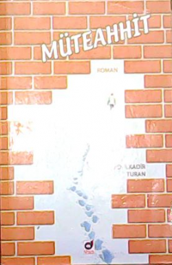 MÜTEAHHİT - Abdulkadir Turan- | Yeni ve İkinci El Ucuz Kitabın Adresi