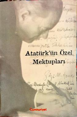 Atatürk'ün Özel Mektupları - Sadi Borak | Yeni ve İkinci El Ucuz Kitab