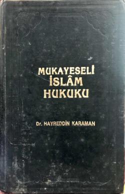 Mukayeseli İslam Hukuku (1. kitap) - Hayreddin Karaman | Yeni ve İkinc