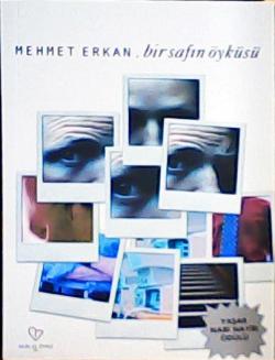 Bir Safın Öyküsü - Mehmet Erkan | Yeni ve İkinci El Ucuz Kitabın Adres