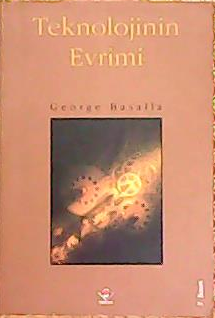 TEKNOLOJİNİN EVRİMİ - George Basalla- | Yeni ve İkinci El Ucuz Kitabın