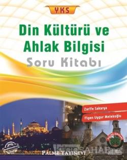 2018 YKS Din Kültürü ve Ahlak Bilgisi Soru Kitabı - Zarife Sakarya- | 