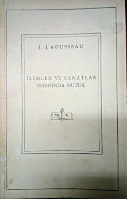 İLİMLER VE SANATLAR HAKKINDA NUTUK - Jean Jacques Rousseau | Yeni ve İ