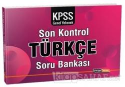 2020 KPSS Genel Yetenek Türkçe Son Kontrol Soru Bankası - Kolektif | Y