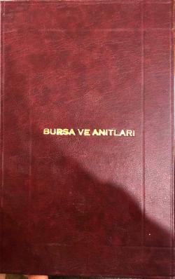 Bursa ve anıtlar - Kazım Baykal | Yeni ve İkinci El Ucuz Kitabın Adres