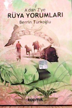 A DAN Z YE RÜYA YORUMLARI - Berrin Türkoğlu- | Yeni ve İkinci El Ucuz 