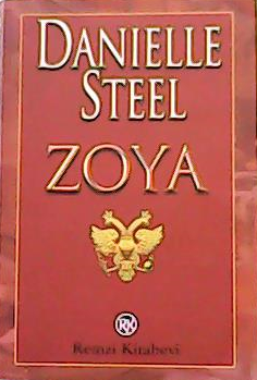 ZOYA - DANIELLE STEEL- | Yeni ve İkinci El Ucuz Kitabın Adresi