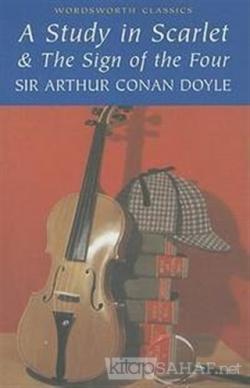 A Study in Scarlet and the Sign of the Four - SİR ARTHUR CONAN DOYLE- 