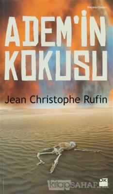 Adem'in Kokusu - Jean Christophe Rufin | Yeni ve İkinci El Ucuz Kitabı