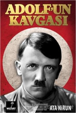 Adolf'un Kavgası - Ata Nirun- | Yeni ve İkinci El Ucuz Kitabın Adresi