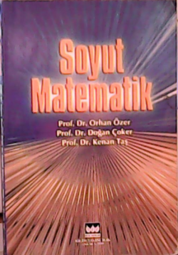 Soyut Matematik - Orhan Özer | Yeni ve İkinci El Ucuz Kitabın Adresi