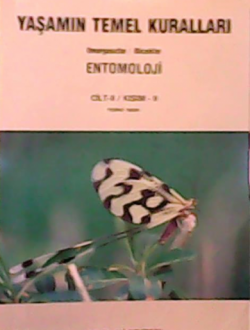 Yaşamın Temel Kuralları Cilt II Kısım II Omurgasızlar- Böcekler Entomo