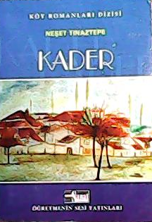 KADER - NEŞET TINAZTEPE- | Yeni ve İkinci El Ucuz Kitabın Adresi