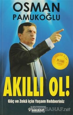 Akıllı Ol! - Osman Pamukoğlu- | Yeni ve İkinci El Ucuz Kitabın Adresi