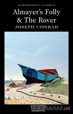 Almayer's Folly and The Rover - Joseph Conrad- | Yeni ve İkinci El Ucu