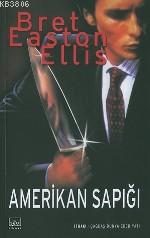 Amerikan Sapığı - Bret Easton Ellis | Yeni ve İkinci El Ucuz Kitabın A