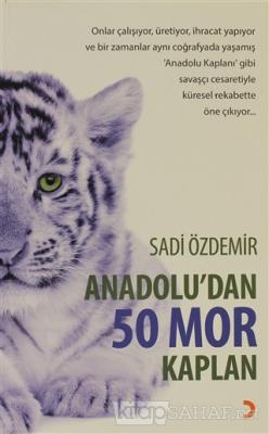 Anadolu'dan 50 Mor Kaplan - Sadi Özdemir- | Yeni ve İkinci El Ucuz Kit