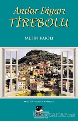 Anılar Diyarı Tirebolu - Metin Karslı- | Yeni ve İkinci El Ucuz Kitabı