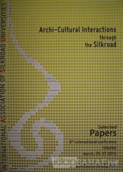 Archi-Cultural Interactions Through the Silkroad - Murat Dündar- | Yen